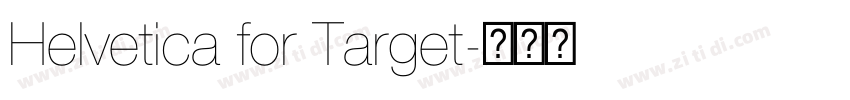 Helvetica for Target字体转换